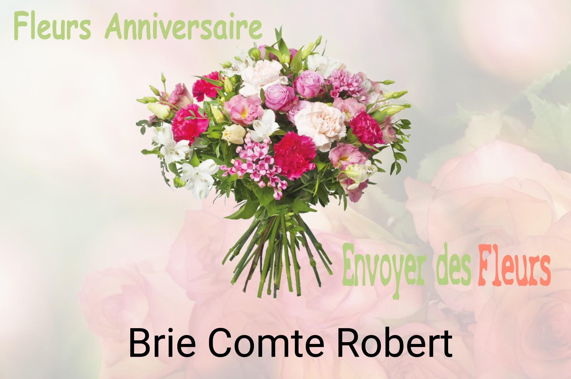 Bouquet de fleurs d’anniversaire livré à Brie-Comte-Robert